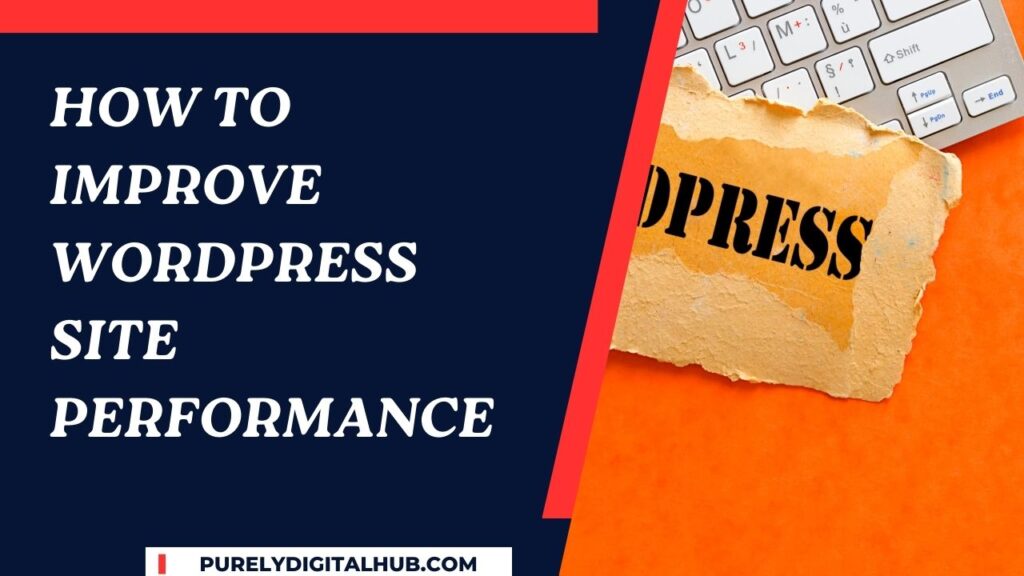 Improve WordPress Site Performance