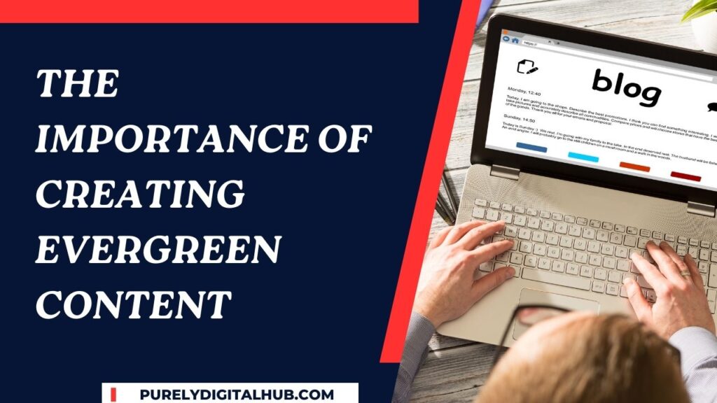 Creating Evergreen Content